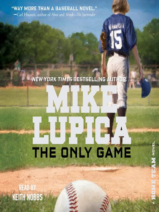 Title details for The Only Game by Mike Lupica - Wait list